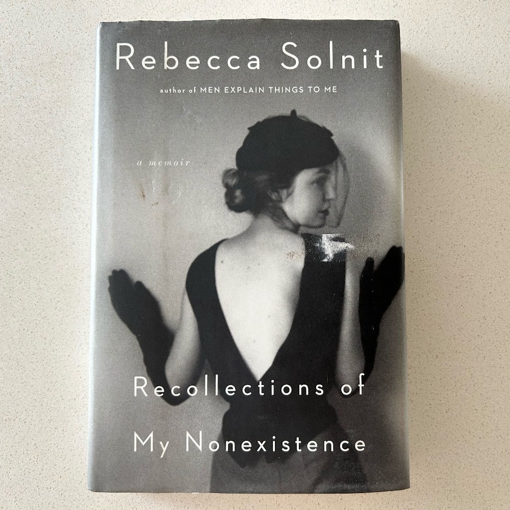 Recollections of My Nonexistence by Rebecca Solnit